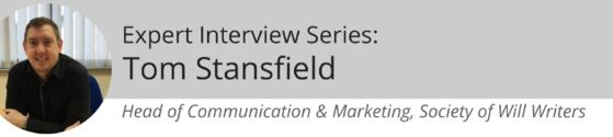 Expert Interview Series: Tom Stansfield of The Society on Protecting Your Assets in Your Will